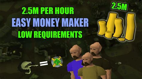 Low Requirement Money Maker Osrs 25m An Hour Rebuild Bank Quickly