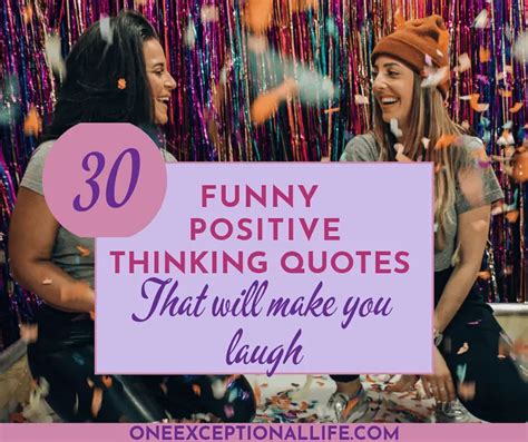 Positive Funny Quotes That Will Make You Laugh