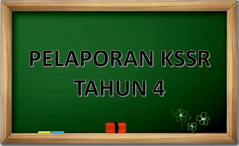Templat ini (kssr) tidak lagi digunakan bermula tahun 2020 kerana digantikan dengan kssr (semakan). Muat Turun / Download Pelaporan KSSR Tahun 4 - Layanlah ...