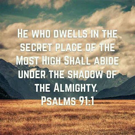 Psalms 911 Nkjv He Who Dwells In The Secret Place Of The Most High