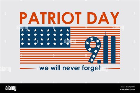 Remembering September 11th Patriot Day Commemorates National Unity