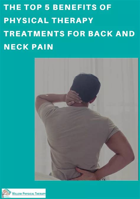 Ppt The Top 5 Benefits Of Physical Therapy Treatments For Back And