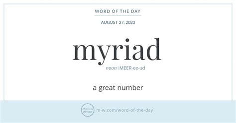 Word Of The Day Myriad Merriam Webster