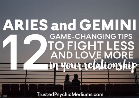 Aries And Gemini 12 Tips To Fight Less And Love More