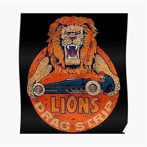 Lions Dragstrip Poster For Sale By Geevea61 Redbubble