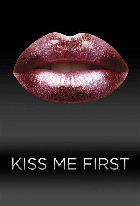 Photos Et Affiches De Kiss Me First Saison 1