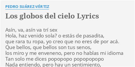 Los Globos Del Cielo Lyrics By Pedro SuÁrez VÉrtiz Asín Va Asín Va