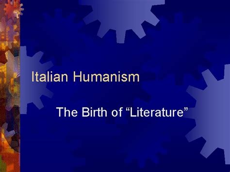 italian humanism the birth of literature birth of
