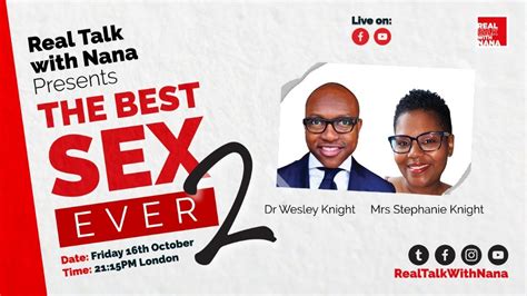 The Best Sex Ever Part 2 With Dr Charles Wesley And Mrs Knight Youtube