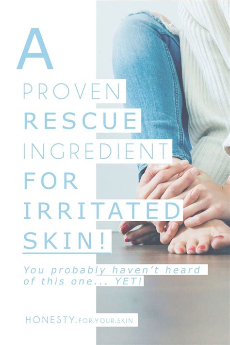 An Awesome Skincare Ingredient For Irritated Skin Honesty For Your Skin