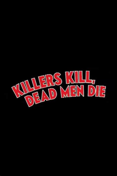 Vanity Fair Killers Kill Dead Men Die 2007 Sinefil