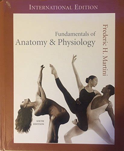 Fundamentals Of Anatomy And Physiology By Martini Abebooks