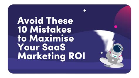 Avoid These 10 Mistakes To Maximise SaaS Marketing ROI | Rocket SaaS
