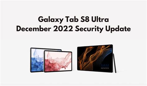 European Units Of Galaxy Tab S8 Ultra Wifi Gets December 2022 Patch
