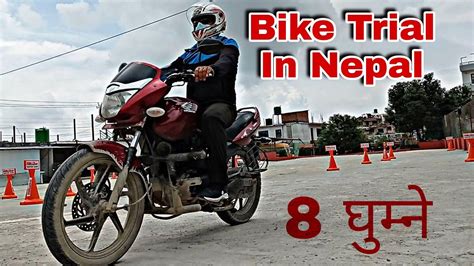 Bike Trial In Nepal Bike Trial 8 Size In Nepal Bike Lisence Trial