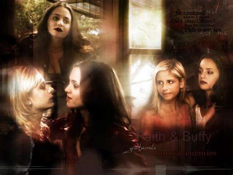 Bad Girls Buffy Vs Faith Fan Art 8249617 Fanpop