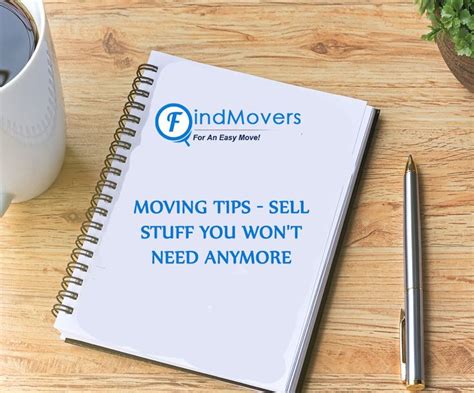 Sell Stuff You Dont Need Anymore This Is The Best Moving Tips To
