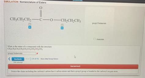 Solved Need Help I Think The Answer Is Propyl Butanoate But