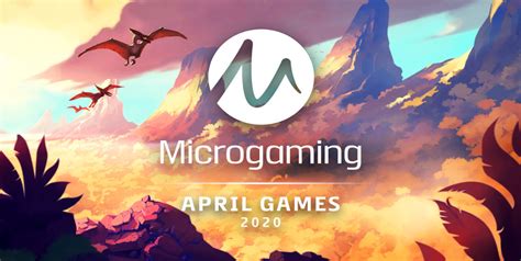Microgaming Reveals Upcoming April Slot Releases Plan