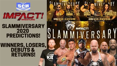 impact wrestling slammiversary 2020 predictions winners losers debuts and returns youtube