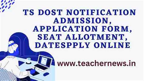 Ts Dost Notification First Phase From May 6th To 25th 2024 Admission