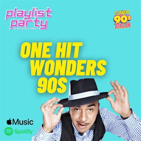 One Hit Wonders 90s Playlist By Los90satacan Spotify
