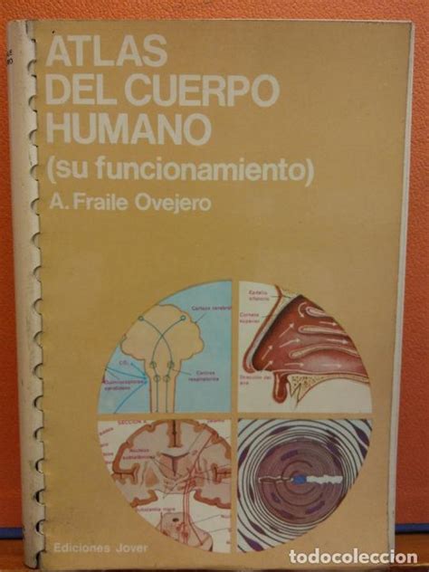 Atlas Del Cuerpo Humano Su Funcionamiento A Vendido En Venta