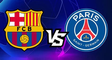 Barcelona hoy ,psg vs barcelona, barcelona vs psg. Barcelona vs PSG: VER Horarios y canales oficiales de ...