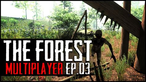 The Forest Multiplayer Ep03 Best Trap Ever Youtube