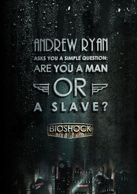 Choose how you want to upload the post. BioShock art design poster Andrew Ryan A man chooses a slave obeys | Gaming art, design ...