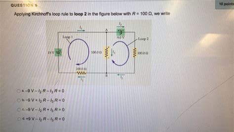 Solved Questions Applying Kirchhoffs Loop Rule To Loop 2 In