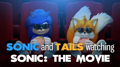 Sonic And Tails Watching Sonic The Movie Youtube