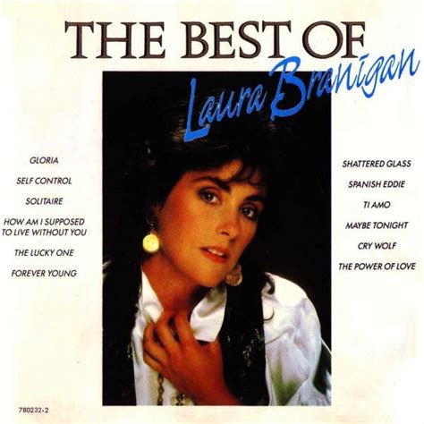 Laura Branigan The Best Of Laura Branigan 1988 Cd Discogs