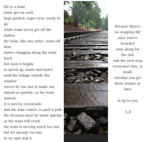 Life Is A Train Poems Pinterest Life And Trains