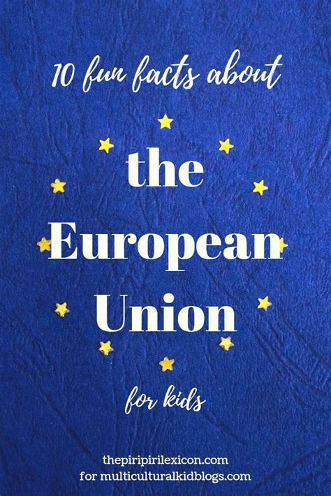 10 Fun Facts About The European Union Multicultural Kid Blogs