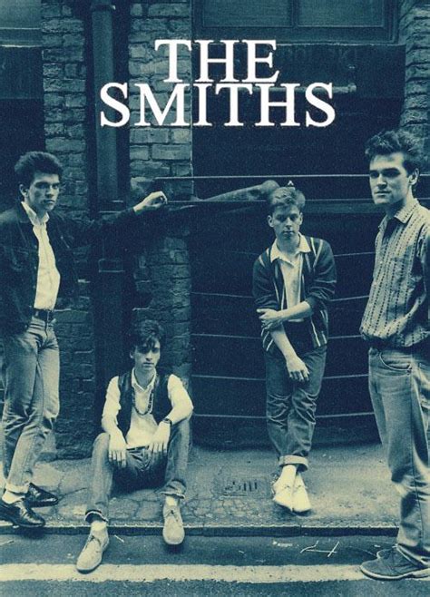 The Smiths Had A 5 By 3 Poster On My Wall Forever Of The Smiths