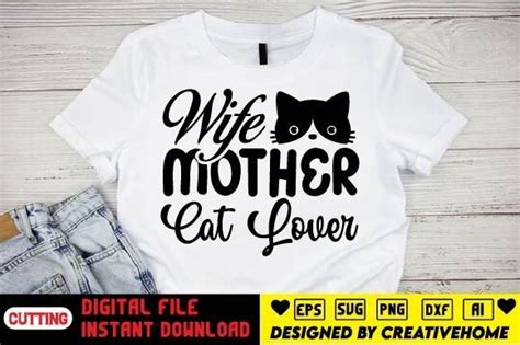 Wife Mother Cat Lover Graphic By Creativehome · Creative Fabrica