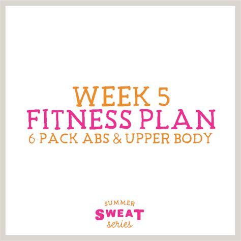 Summer Sweat Series Fitness Plan Week 5 Fit Foodie Finds
