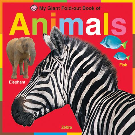 My Giant Fold Out Book Of Animals Roger Priddy Macmillan