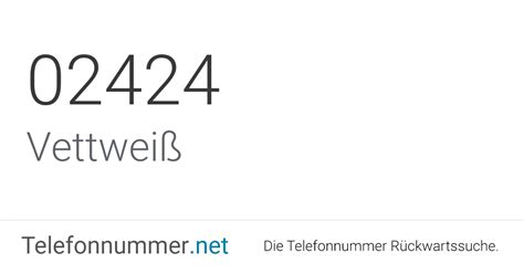 Ortsvorwahl 02424: Telefonnummer aus Vettweiß / Spam Anrufe