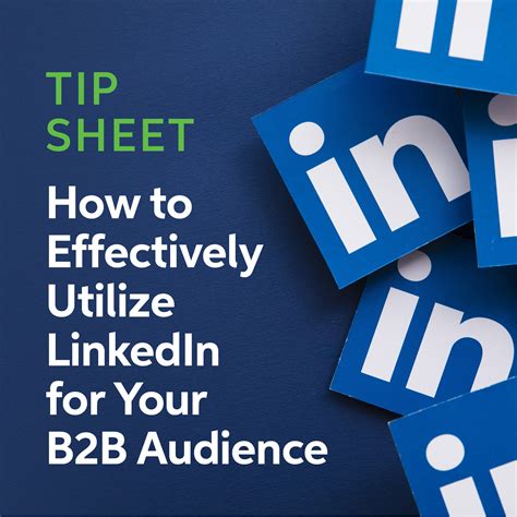 How To Effectively Utilize Linkedin For Your B2b Audience