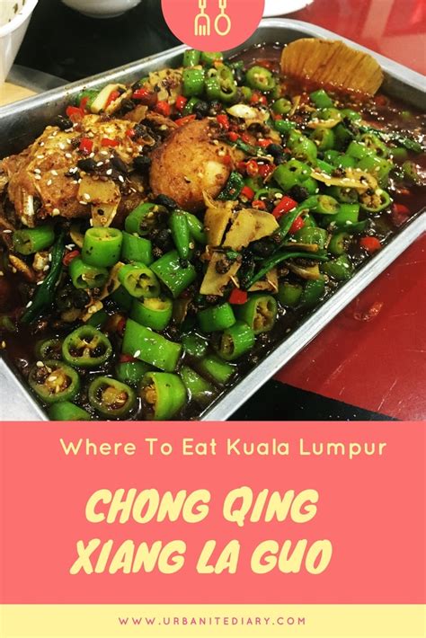 3.3 miles from little india brickfields. Food For Thought 232 - Chong Qing Xiang La Guo Restaurant ...