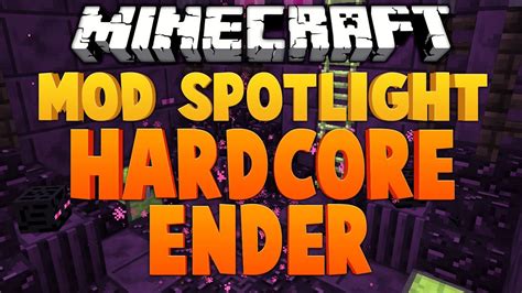 Minecraft Mod Spotlight Hardcore Ender Expansion Youtube