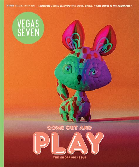 Come Out And Play Vegas Seven Nov 24 30 2016 By Vegas Seven Issuu