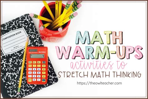 Using Math Warm Ups In Your Classroom The Owl Teacher