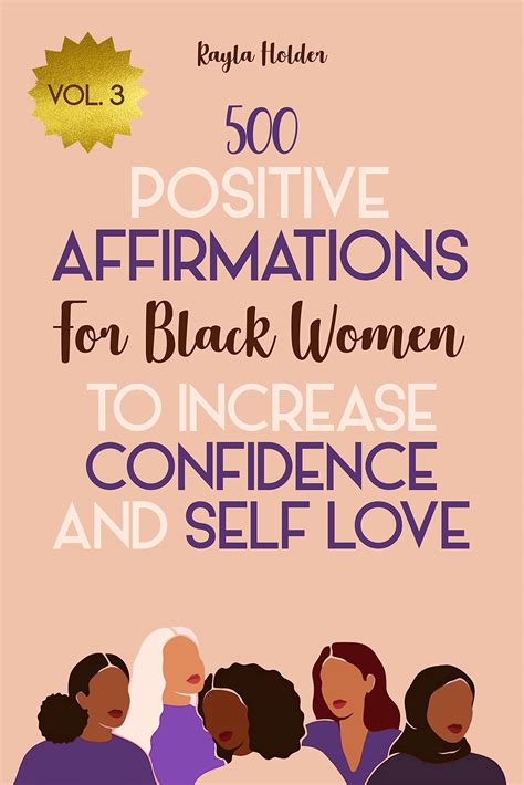 500 positive affirmations for black women to increase confidence and self love volume 3 by