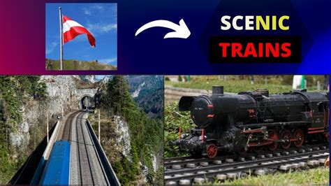 Austria The Scenic Train Journeys Youtube