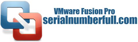 Vmware Fusion Pro 1210 Crack License Key Latest