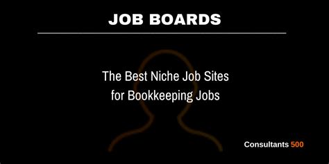What Are The Best Niche Bookkeeper Job Boards For Employers And Job Seekers