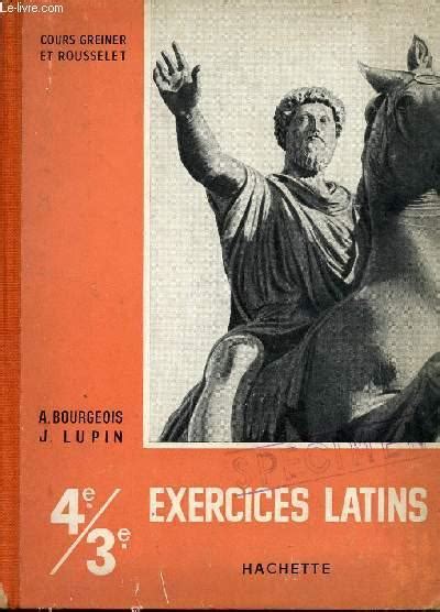 Exercices Latins Classes De 4è Et 3è Cours Greiner Et Rousset Par
